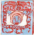 Huggy Bear : Her Jazz